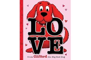 Love from Clifford the Big Red Dog (A Mini Valentine's Day Book)