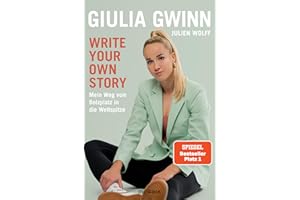 Write your own story: Mein Weg vom Bolzplatz in die Weltspitze - Der SPIEGEL-Bestseller #1 mit einem Vorwort von Horst Hrubesch