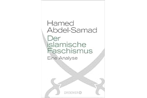 Der islamische Faschismus: Eine Analyse