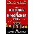 The Killings at Kingfisher Hill: The New Hercule Poirot Mystery