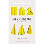 Meaningful: The Story of Ideas That Fly