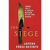 The Siege: Winner of the 2014 CWA International Dagger