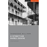 Streetcar Named Desire, A (Student Editions)