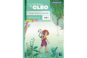 Fichier d'entrainement CE1 + aide-mémoire - Le monde de Cléo (programmes 2025)