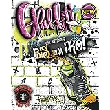 Graffiti Zeichnen Lernen vom Anfänger bis zum Pro!: Echte große Graffitischool 1 ist der Weg zum eigenen Graffiti Style mit d