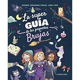 La supergu&iacute;a de las peque&ntilde;as brujas