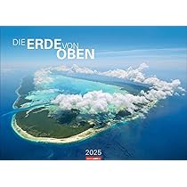 Die Erde Von Oben 2025 Wall Calendar XXL - 68x49 Cm Aerial Landscape Photo Calendar