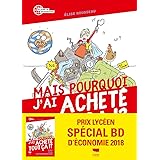 Mais pourquoi j'ai acheté tout ça ! ?: Stop à la surconsommation