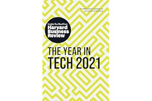 Year in Tech, 2021: The Insights You Need from Harvard Business Review (HBR Insights Series)