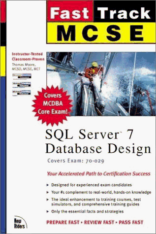 SQL Server 7 Database Design (The Fast Track Series)