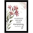 AR Creative - His Mercies New - Bible Verse Wall Photo Framed Wall Poster, Bible Quotes Print with Frame, Home, Office Decor, Bible Quotes Poster (13.6 inch x 10.2 inch)