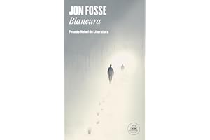 Blancura: Premio Nobel de literatura 2023: Premio Nobel De Literatura 2023 / Nobel Prize for Literature 2023 (Random House)