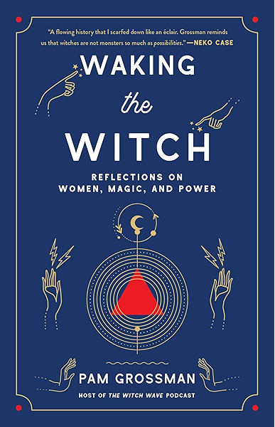 Waking The Witch Reflections On Women Magic And Power English Edition Ebook Grossman Pam Amazon Fr Boutique Kindle Waking The Witch Reflections On Women Magic And Power English Edition Ebook Grossman Pam Amazon Fr Boutique Kindle