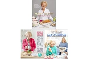 Mary Berry Collection 3 Books Set (Mary Berry Cooks Up A Feast, Cook Now Eat Later, The Complete Aga Cookbook)