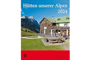Hütten unserer Alpen 2024
