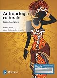 Antropologia culturale. Ediz. MyLab. Con aggiornamento online