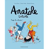 Trop la classe !: Anatole Latuile/T11 Trop la classe