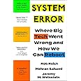 System Error: Where Big Tech Went Wrong and How We Can Reboot