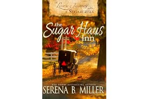 Love's Journey in Sugarcreek: The Sugar Haus Inn: 1