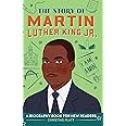 The Story of Martin Luther King Jr.: A Biography Book for New Readers