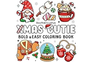 Xmas Cutie: Coloring Book for Adults and Teens With Adorable Christmas Objects and Holiday Stuff, Bold and Easy Designs for Stress Relief (Cozy Xmas)