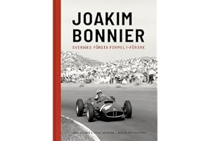 Joakim Bonnier : Sveriges första formel 1-förare