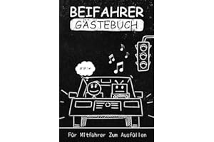 Beifahrer Gästebuch: Auto-Gästebuch zum Ausfüllen und Bewerten für Beifahrer.Lustiges Geschenk zum Fahranfänger,zum 18. Geburtstag,Führerschein bestanden