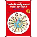 Guide d'enseignement moral et civique Max et Lili Cycle 3