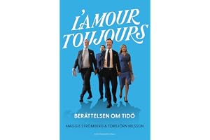 L’amour toujours : Berättelsen om Tidö