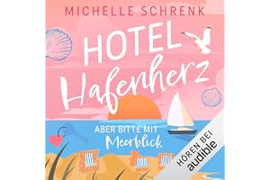 Aber bitte mit Meerblick: Hotel Hafenherz, Band 1