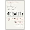 Morality: Restoring the Common Good in Divided Times