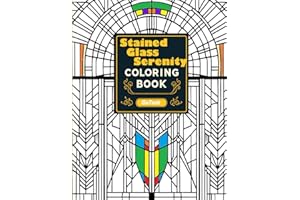 Stained Glass Serenity: A Coloring Book of Historical Designs | Art Lovers | Intricate, line-art stained glass patterns from various historical periods | Timeless beauty of this elegant art form