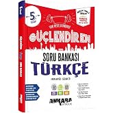 ANKARA YAY. 5.SINIF G&Uuml;&Ccedil;. T&Uuml;RK&Ccedil;E SORU BANKASI 2027