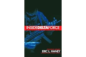 Inside Delta Force: The Story of America's Elite Counterterrorist Unit
