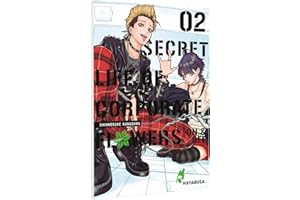 Secret Life of Corporate Flowers – On & Off 2: Humorvoller und mitreißender Slice-of-Life-Manga über die Fashion-Identitäten zweier Angestellter ... Life of Corporare Flowers - On & Off, Band 2)
