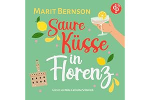 Saure Küsse in Florenz