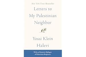 Letters to My Palestinian Neighbor