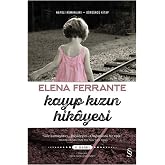 Kayıp Kızın Hikayesi: Napoli Romanları - D&ouml;rd&uuml;nc&uuml; Kitap
