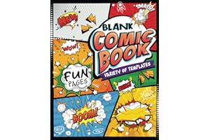 Blank Comic Book: Create Your Own Comic Adventures - Fun Pages with Creative Layouts - Make Your Own Story Book