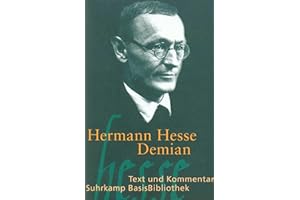 Demian: Text und Kommentar. Die Geschichte von Emil Sinclairs Jugend: 16