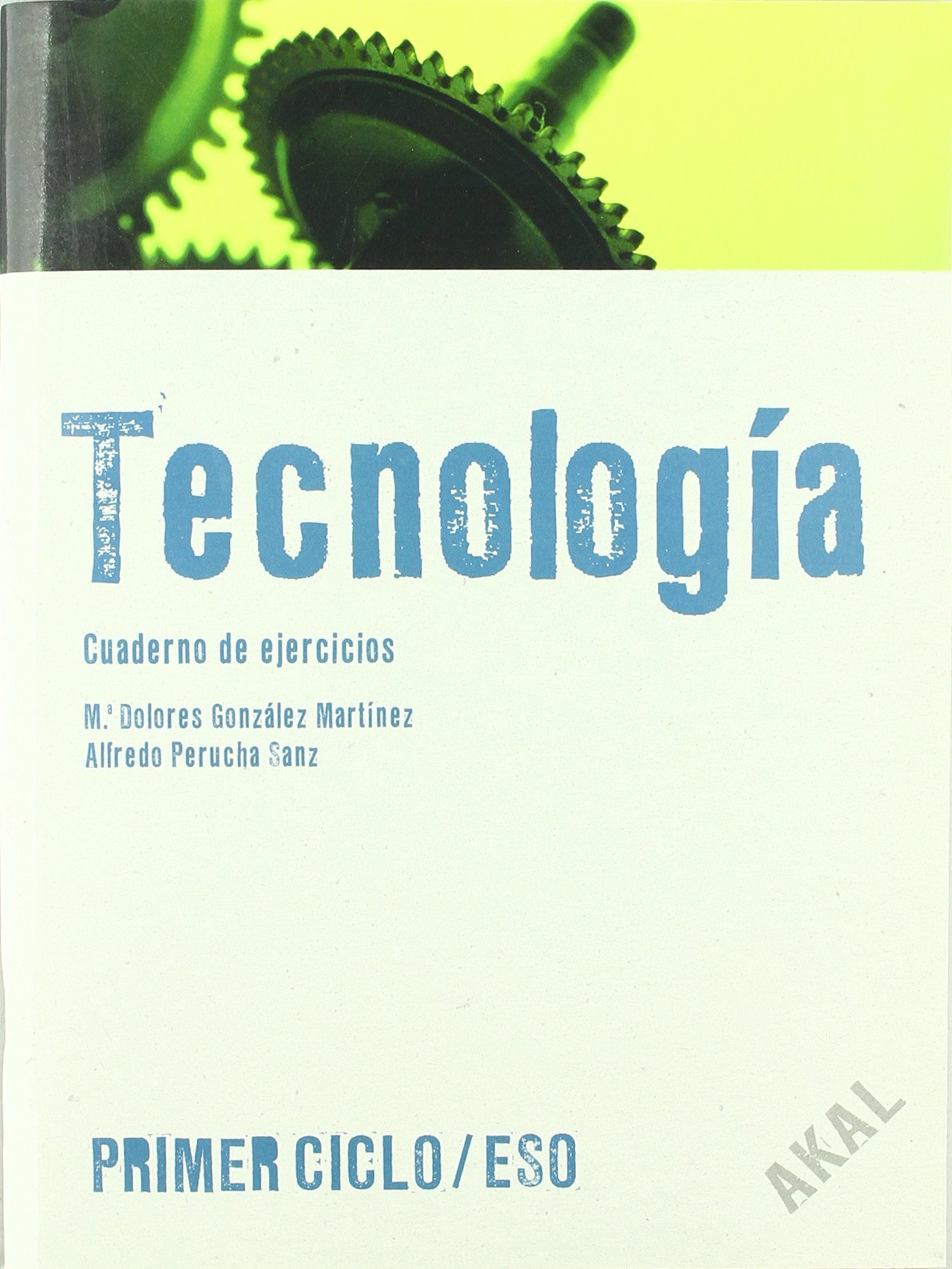 Tecnología Primer Ciclo ESO. Cuaderno de ejercicios : 233