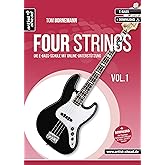 Four Strings Vol. 1: Die E-Bass-Schule mit Online-Unterstützung (inkl. Download). Bassunterricht für Anfänger. Lehrbuch für E