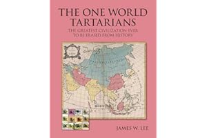 The One World Tartarians (Black and White): The Greatest Civilization Ever Erased From History