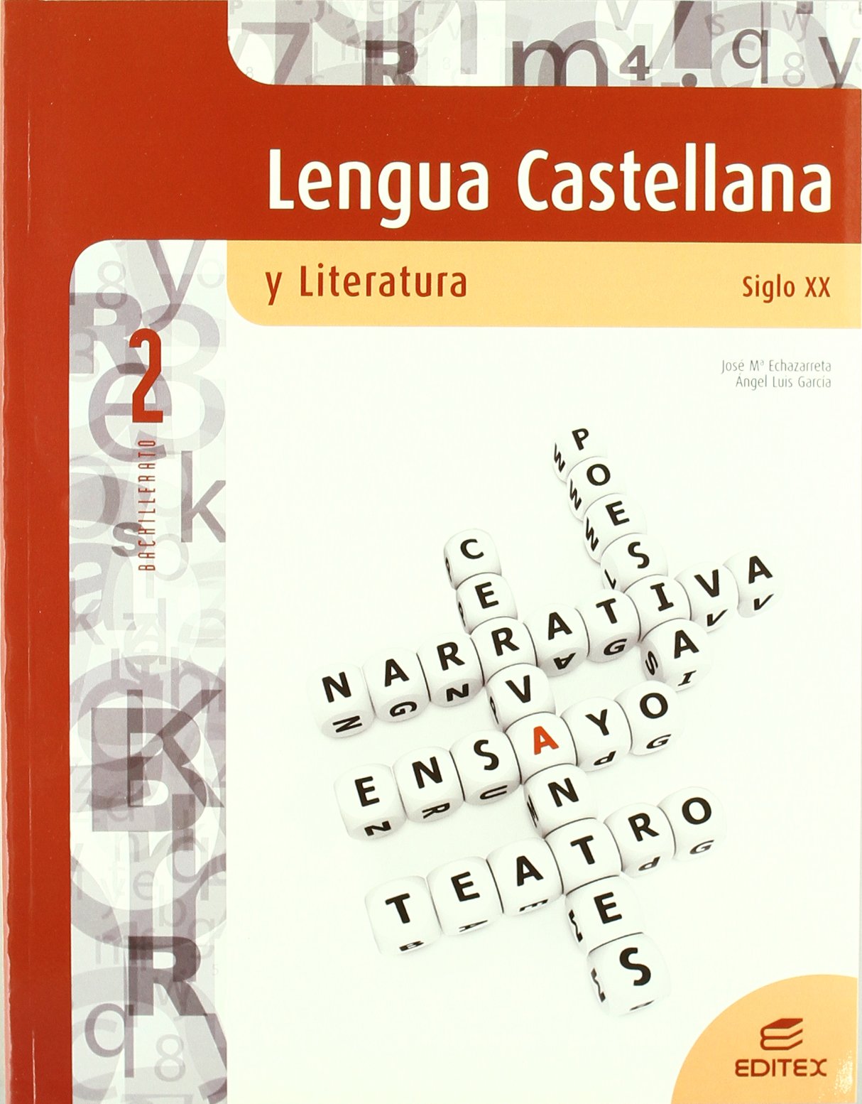 Lengua Castellana y Literatura. Siglo XX 2º Bachillerato