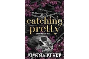 Catching Pretty: A Dark Captive Romance: 2 (Lovely Broken Doll)