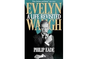 Evelyn Waugh: A Life Revisited