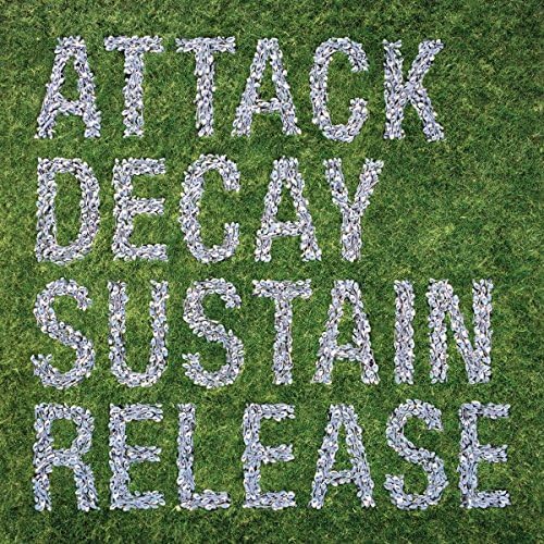 Attack, Decay, Sustain, Release