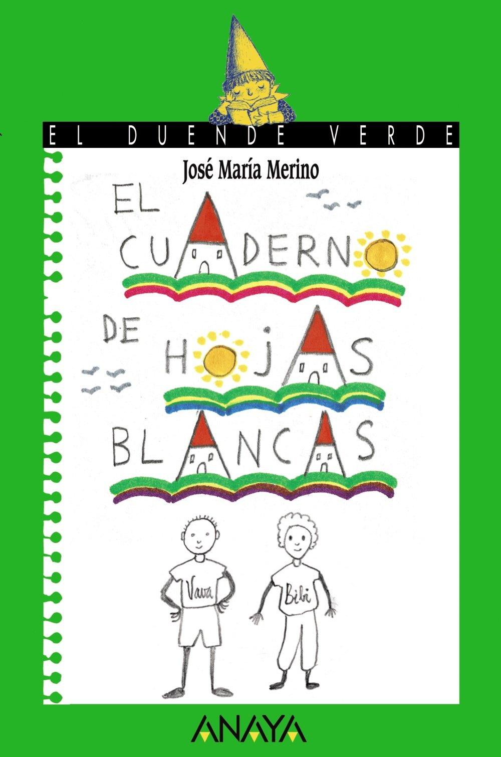 El cuaderno de hojas blancas - El Duende Verde)