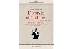 Divorzio all'italiana. Regia di Pietro Germi. Analisi della sceneggiatura di Ennio De Concini, Pietro Germi, Alfredo Giannetti