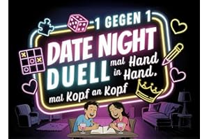 Date Night Duell: Das Duell Buch für Paare für mehr Nähe, Spaß & Quality Time | Lustige Minispiele für Zwei - miteinander & gegeneinander | Perfektes ... für Paare oder zum Jahrestag für den Partner